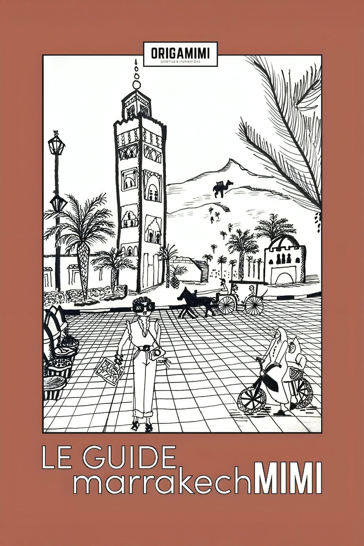 LE GUIDE MARRAKECH MIMI